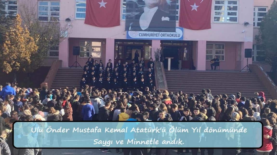 Ulu Önder Mustafa Kemal Atatürk'ü Ölüm Yıl dönümünde Saygı ve Minnetle andık.