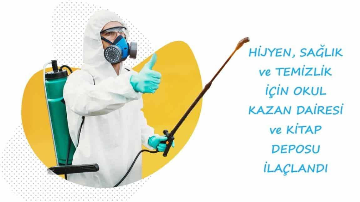 Okul binamızın Kazan dairesi ve Kitap Deposu ilaçlandı.